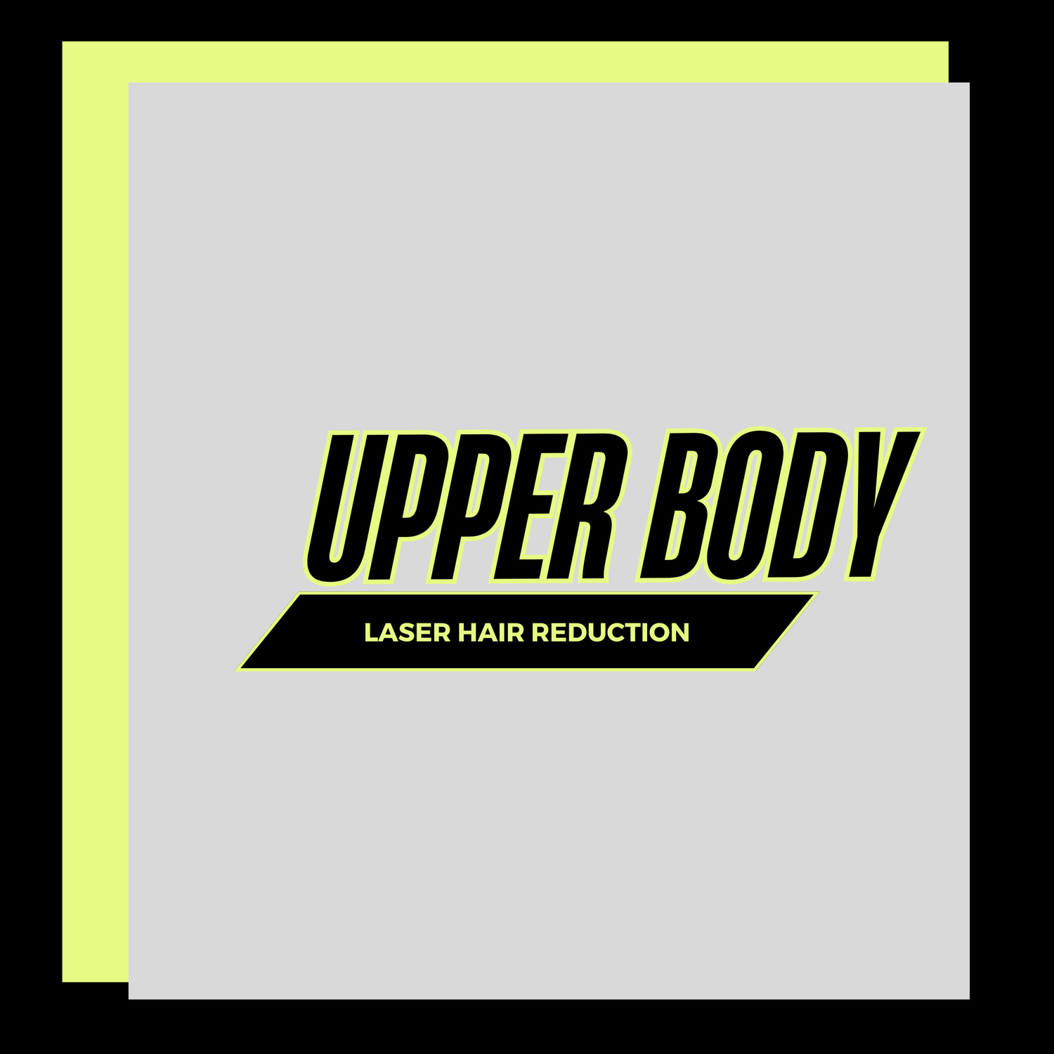 ✨ Upper Body Areas Laser Hair Removal: Smooth Skin, Effortlessly ✨