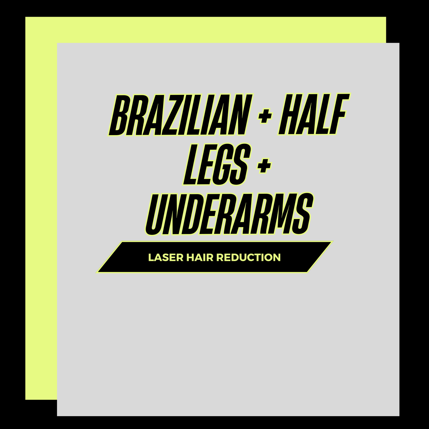 x3 Brazilian + Half Leg + Under Arms